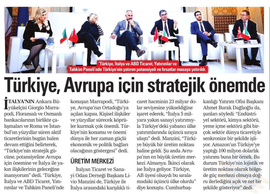 Arzu Ongur, Ongur Partners, Turkey is of Strategic Importance for Europe.'Turkey, Italy and the US Trade, Investments and Arbitration Panel discussed Turkey's investment potential and opportunities.Italy's Ankara Ambassador Giorgio Marrapodi, Florentine and Ottoman bankers working together and Rome and Istanbul' Stating that the centuries-old active trade of Turkey still continues today, he said, "I believe in Turkey's strategic power, its potential, its importance for Europe and the future of its close relations with Italy." Speaking at the 'Turkey, Italy and USA Trade, Investments and Arbitration Panel', Marrapodi said, "Turkey is Europe's gateway to the Middle East. Personal relationships and building bridges that will last for centuries are very important. Turkey's position and importance are always strong with the world. It is an indication that they will have economic and political ties," he said.
